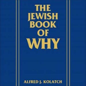 The Jewish Book of Why, Alfred Kolatch