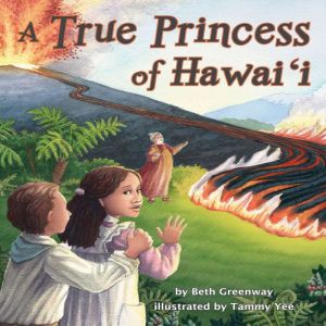 A True Princess of Hawaii, Beth Greenway