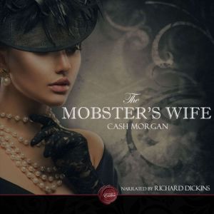 The Mobsters Wife, Cash Morgan