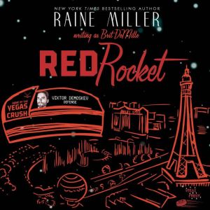 Red Rocket, Raine Miller