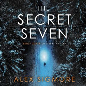 The Secret Seven, Alex Sigmore
