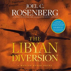 The Libyan Diversion, Joel C. Rosenberg