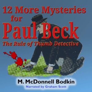 12 More Mysteries for Paul Beck: The Rule of Thumb Detective