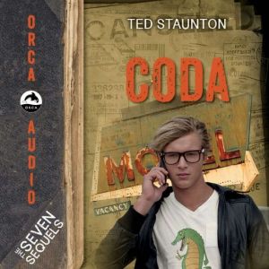 Coda, Ted Staunton