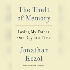 The Theft of Memory, Jonathan Kozol