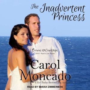 The Inadvertent Princess, Carol Moncado
