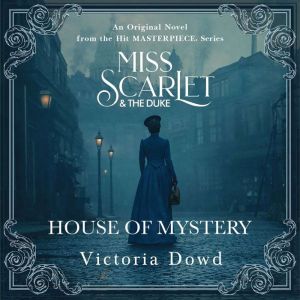 Miss Scarlet and the Duke, Victoria Dowd