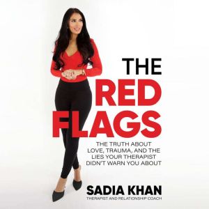 The Red Flags, Sadia Khan
