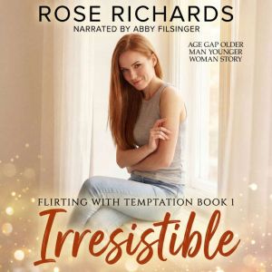 Irresistible, Rose Richards
