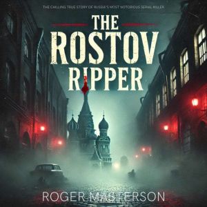 The Rostov Ripper