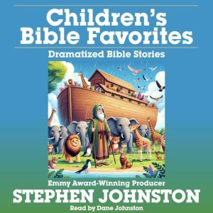 Childrens Bible Favorites, Stephen Johnston