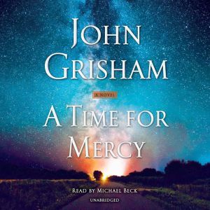 A Time for Mercy, John Grisham