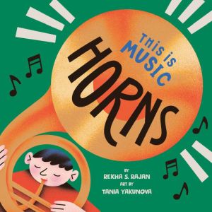 This Is Music Horns, Rekha S. Rajan