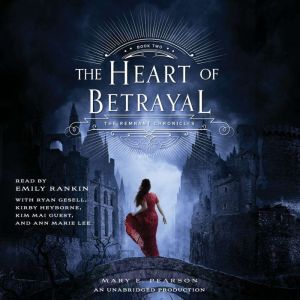 The Heart of Betrayal, Mary E. Pearson