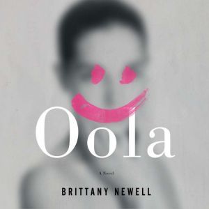 Oola, Brittany Newell