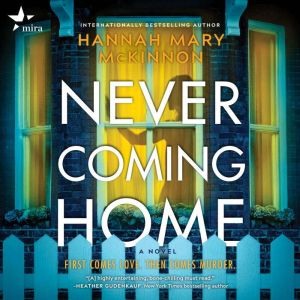 Never Coming Home, Hannah Mary McKinnon