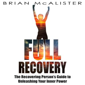 Full Recovery, Brian McAlister