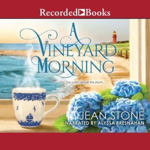 A Vineyard Morning, Jean Stone