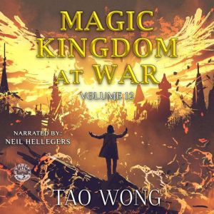 Magic Kingdom at War Volume 12, Tao Wong