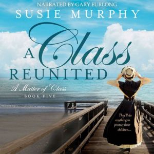 A Class Reunited, Susie Murphy
