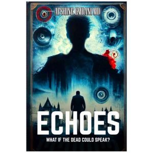 Echoes, Afshine Emrani
