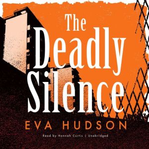 The Deadly Silence, Eva Hudson