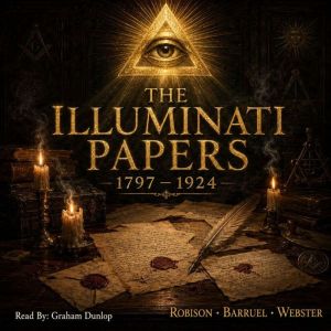 The Illuminati Papers, 17971924, John Robison