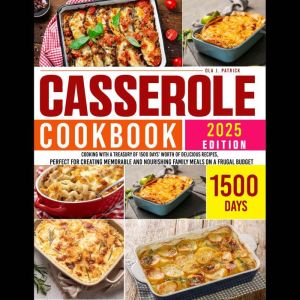 Casserole Cookbook, Ola J. Patrick