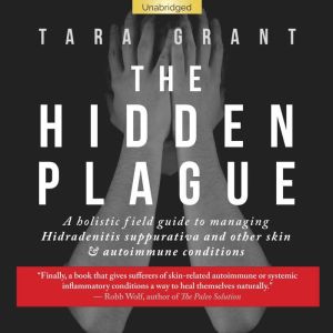 The Hidden Plague, Grant, Tara