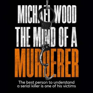 The Mind of a Murderer