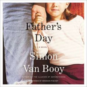 Fathers Day, Simon Van Booy