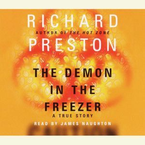 The Demon in the Freezer, Richard Preston