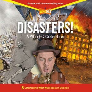 Disasters! A Who HQ Collection, Who HQ