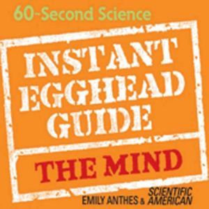 Instant Egghead Guide, Emily Anthes