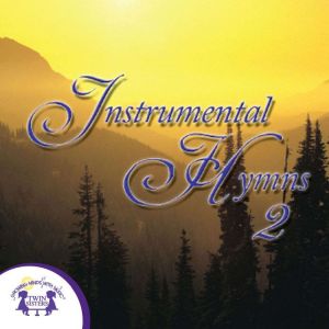 Instrumental Hymns 2, Kim Mitzo Thompson