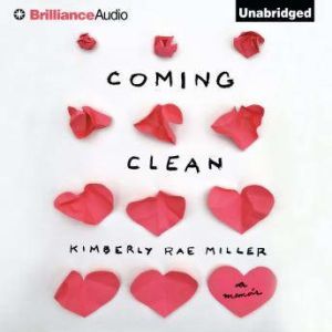 Coming Clean, Kimberly Rae Miller