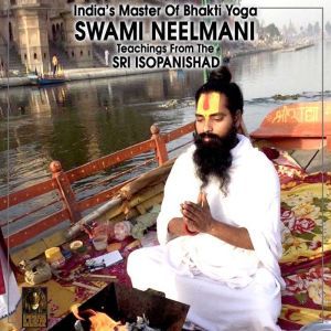Indias Master Of Bhakti Yoga Swami T..., Swami Neelmani