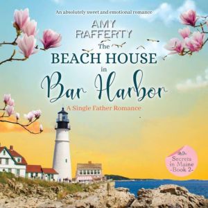The Beach House in Bar Harbor, Amy Rafferty