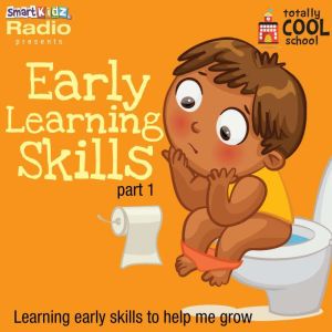 Early Learning Skills Part 1