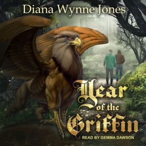 Year of the Griffin, Diana Wynne Jones