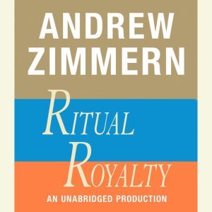 Andrew Zimmern, Ritual Royalty, Andrew Zimmern
