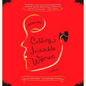 Calling Invisible Women, Jeanne Ray