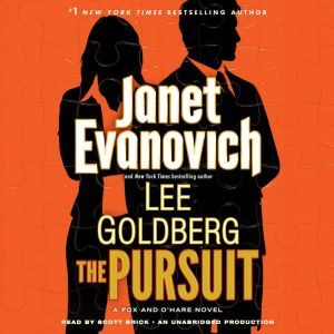 The Pursuit: A Fox and O'Hare Novel, Janet Evanovich