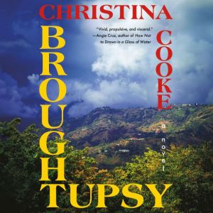 Broughtupsy: A Novel