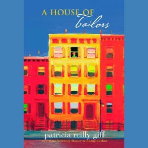 A House of Tailors, Patricia Reilly Giff