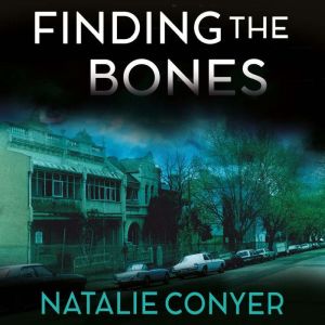 Finding the Bones, Natalie Conyer
