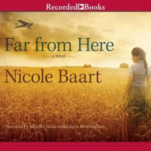 Far From Here, Nicole Baart
