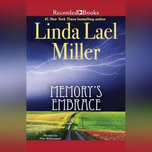 Memorys Embrace, Linda Lael Miller