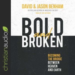 Bold and Broken, David Benham