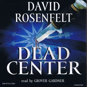 Dead Center, David Rosenfelt